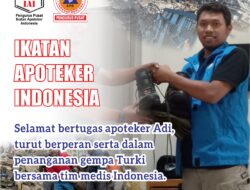 Relawan Apoteker Bertugas di Lokasi Bencana Turki