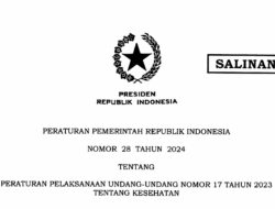 Transformasi Kesehatan: Presiden Jokowi Resmi Teken PP no.28 Tahun 2024 Sebagai Peraturan Pelaksanaan UU Kesehatan 2023