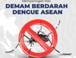 Peringatan Hari Demam Berdarah Dengue (DBD) ASEAN 2025