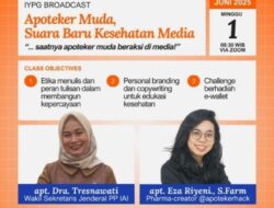 IYPG Broadcast: Gaungkan Peran Apoteker Muda dalam Media Kesehatan